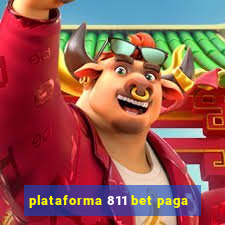 plataforma 811 bet paga